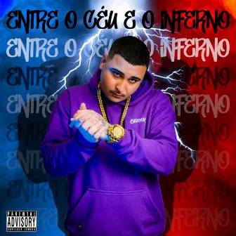 Entre o Céu e o Inferno by 0 Cash