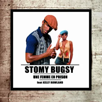 Une Femme En Prison by Stomy Bugsy