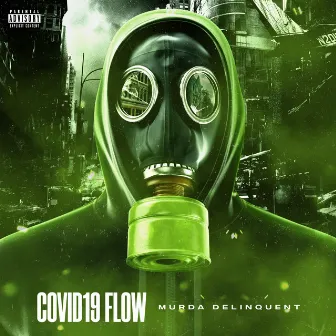 Covid19 Flow by Murda Delinquent