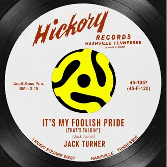 It's My Foolish Pride by Jack Turner