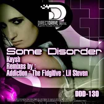 Some Disorder by Kaysh