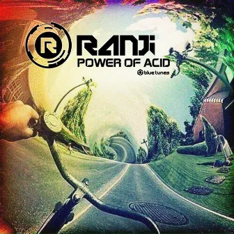 Power of Acid - Single by Ranji