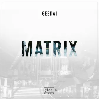 Matrix by Geedai