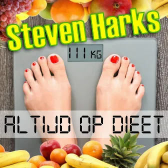 Altijd Op Dieet by Steven Harks