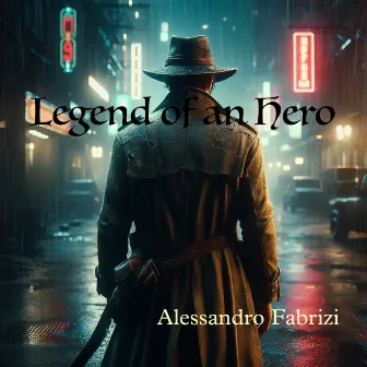 Legend of an Hero by Alessandro Fabrizi