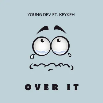 Over It by young dev