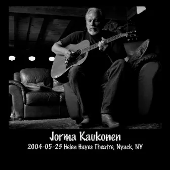 2004-05-23 Helen Hayes Theatre, Nyack, NY by Jorma Kaukonen