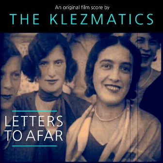 Letters to Afar by The Klezmatics