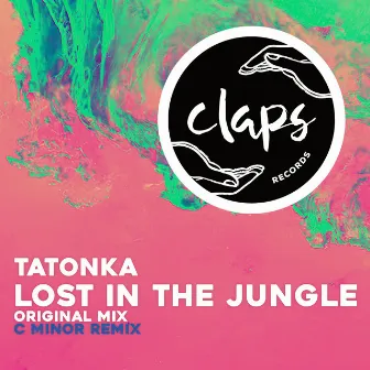 Lost in the Jungle (Incl. C Minor Remix) by Tatonka