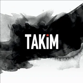 Takim 1 by Takim