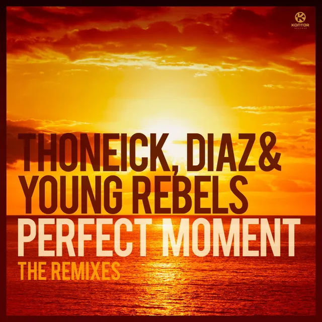 Perfect Moment (The Remixes)