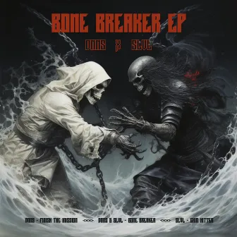 Bone Breaker by DNNS