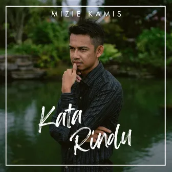 Kata Rindu by Mizie Kamis