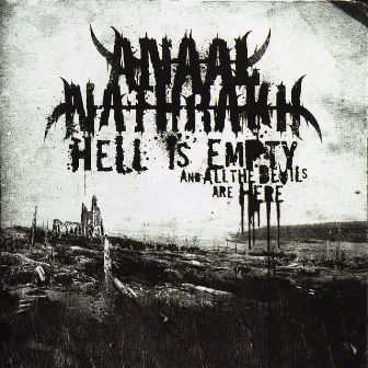 Hell is Empty All the Devils are Here by Anaal Nathrakh