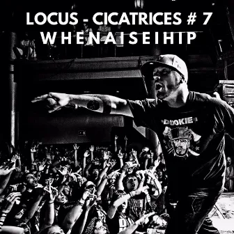 Whenaiseihip - CICATRICES # 7 by Rigor Mortis Prods