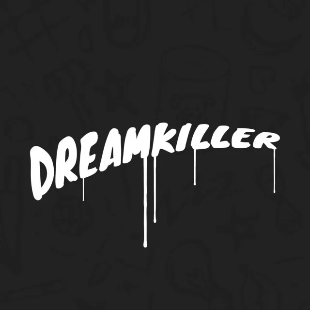 Dream Killer