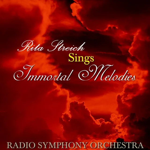 Rita Streich Sings Immortal Melodies