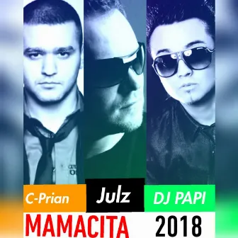 Mamacita 2018 by Dj Papi