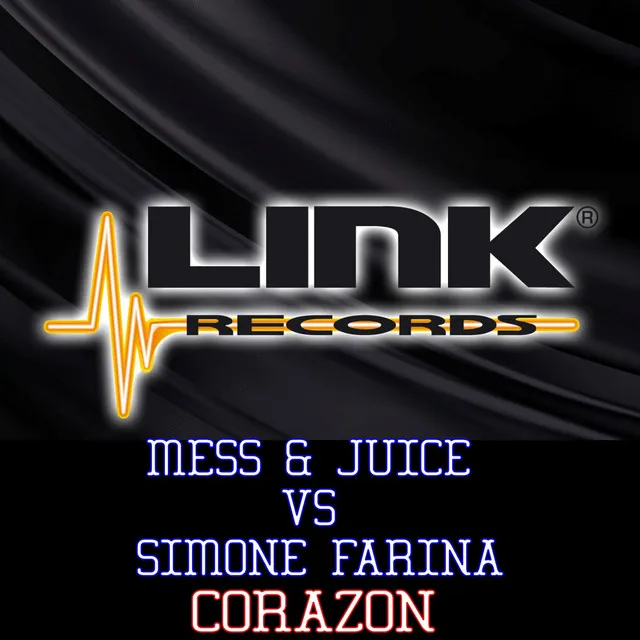 Corazon (Fanelli & Farina Mix) - Mess & Juice Vs Simone Farina