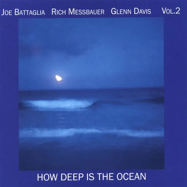 Volume 2 How Deep Is The Ocean