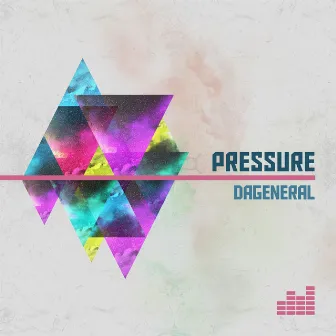 Pressure by DaGeneral