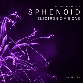 Electronic Visions Chapter Two by Sphenoid