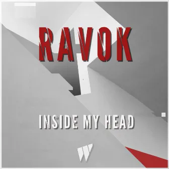 Inside My Head by Ravok