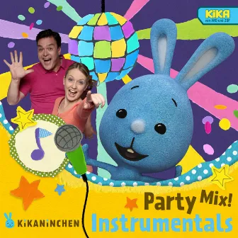 Kikaninchen Party Mix! (Instrumentals) by Kikaninchen