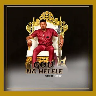 God na helele by Prince Henry