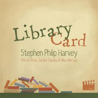 Library Card by Stephen Philip Harvey