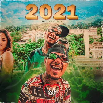 2021 by Mc Piedro