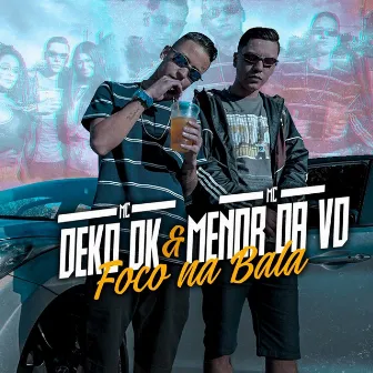 Foco na Bala by Mc Deko DK