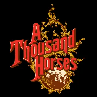 A Thousand Horses EP by A Thousand Horses