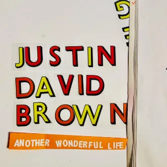 Another Wonderful Life by Justin David Brown