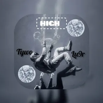 HIGH by Tywo