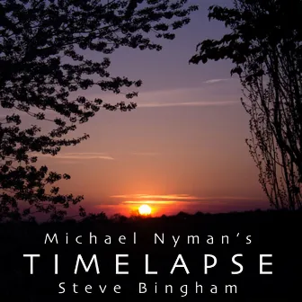 Timelapse by Steve Bingham