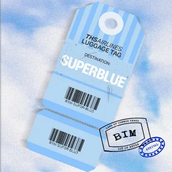 Superblue by BIM