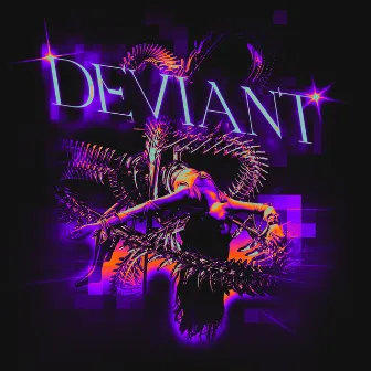 DEVIANT by FXCETRIP