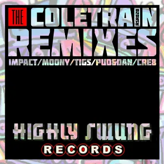 The Cole Train Remixes by Impact