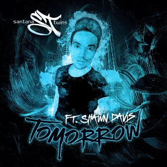 Tomorrow by Santana Twins