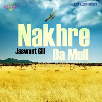 Nakhre Da Mull by Manjit Kaur