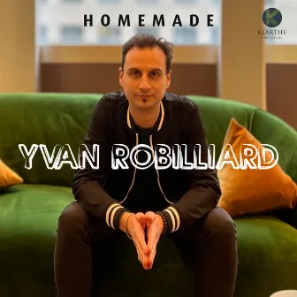 Homemade by Yvan Robilliard