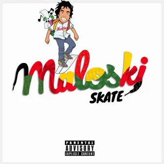 Maloski by SK8