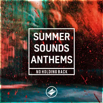 Summer Sounds Anthem 9.0 by Summer Sounds