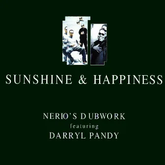 Sunshine & Happiness by Nerio's Dubwork