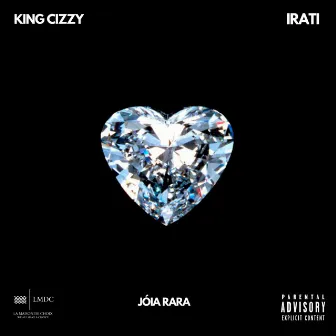 JÓIA RARA by King Cizzy