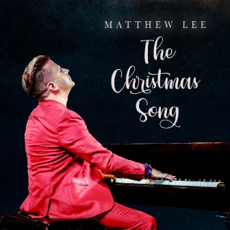 The Christmas Song by Matthew Lee