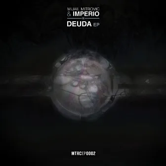 Deuda by Mijail Mitrovic