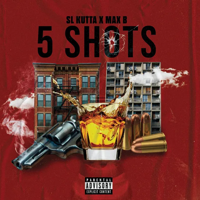 5 Shots