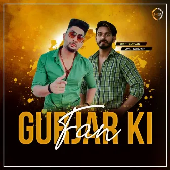 Gurjar Ki Fan by Deep Gurjar